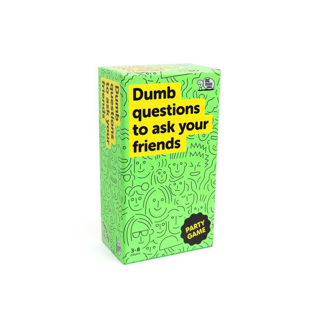 Dumb Questions to Ask Your Friends