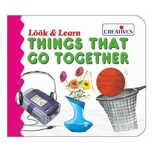 CREATIVE Look & Learn Things that Go Together