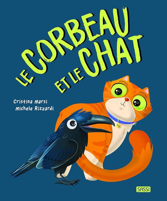Sassi PICTURE BOOKS - LE CORBEAU ET LE CHAT