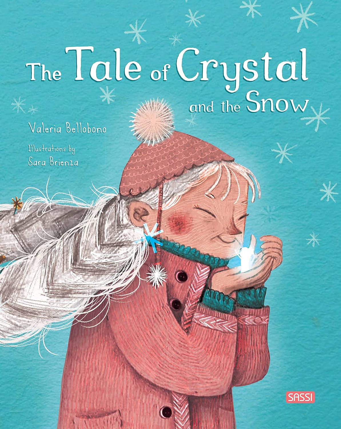 Sassi THE TALE OF CRYSTAL AND THE SNOW